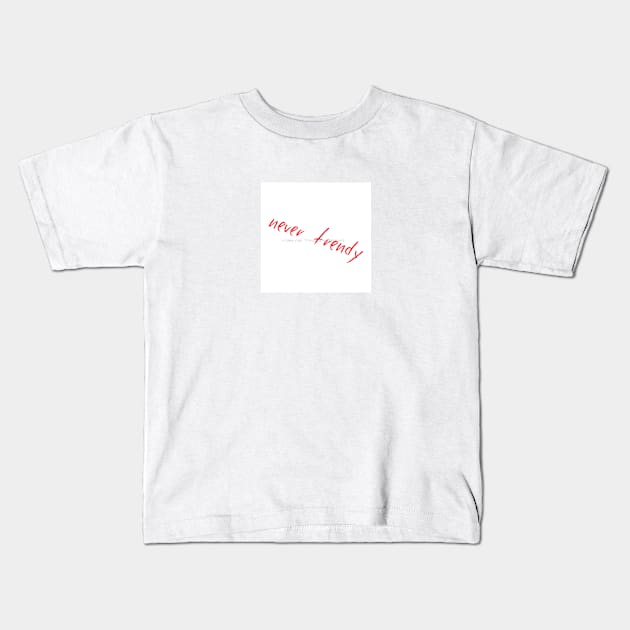 A BEA KAY THING CALLED BELOVED- Not For Everyone Kids T-Shirt by BeaKay